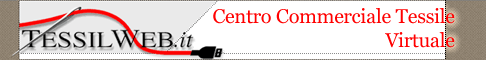 Tessilweb :: Centro Commerciale Tessile Virtuale