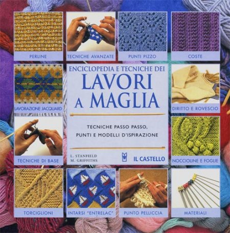 Enciclopedia e Tecniche dei Lavori a Maglia